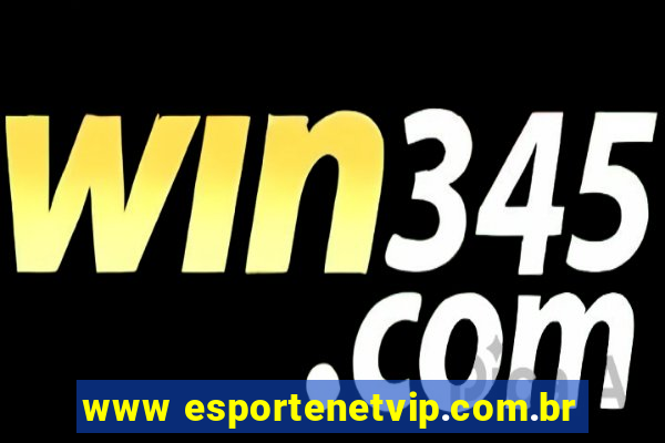 www esportenetvip.com.br